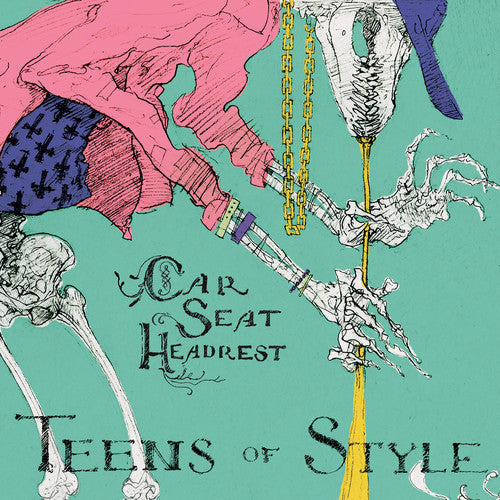 Car Seat Headrest - Teens Of Style - Vinyl Record