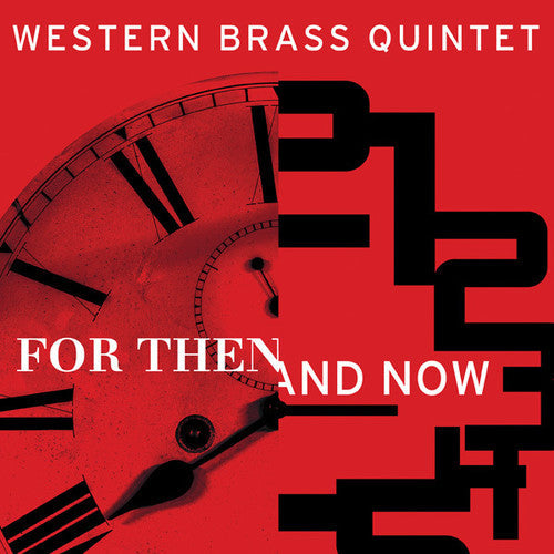 Western Brass Quintet - For Then & Now Music CD