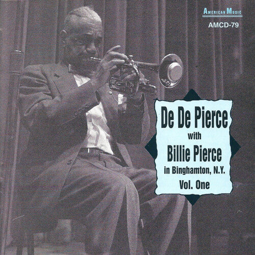 Pierce,de De / Pierce,billie - In Binghamton Ny 1 - Music CD