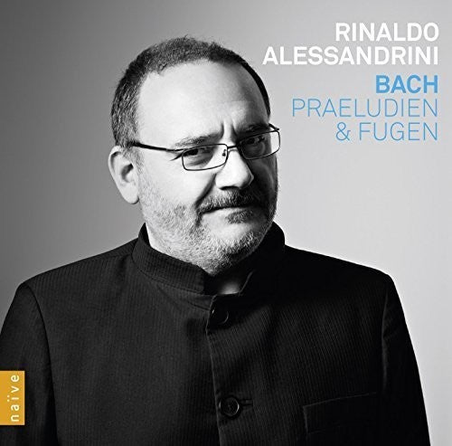 Bach,j.s. / Alessandrini,rinaldo - Praludien Und Fugen - Music CD