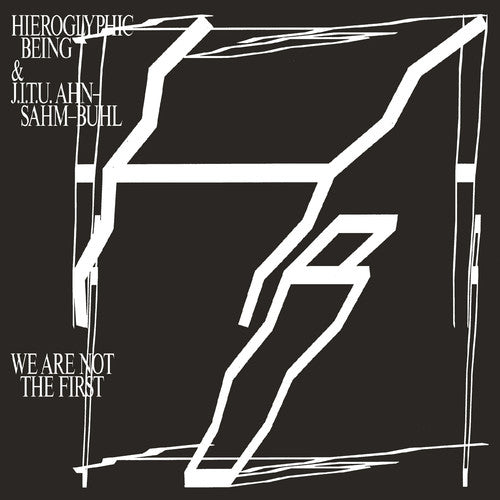 Hieroglyphic Being / J.i.t.u Ahn-sahm-buhl - We Are Not The First - Vinyl Record