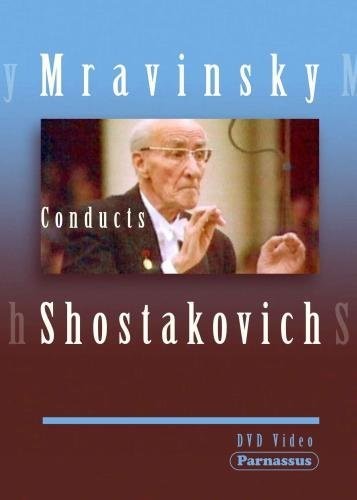 Mravinsky - Conducts Shostakovich Leningrad Philharmonic Orch - DVD