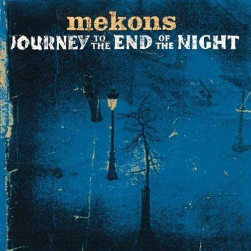 Mekons - Journey To End Of Night - Music CD