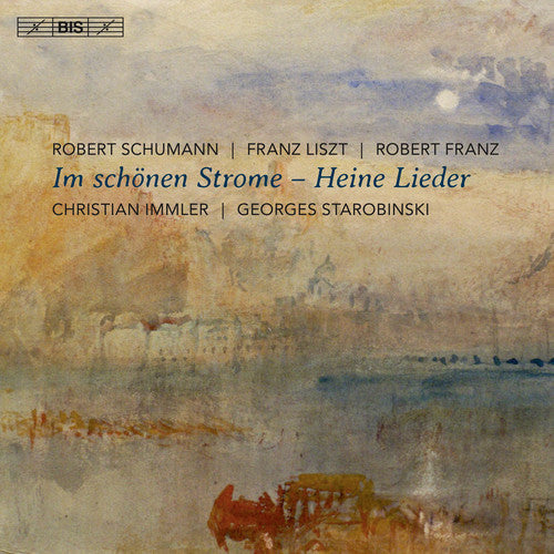 Schumann / Immler / Starobinski - Im Schoenen Strome - Heine Lieder - Super Audio CD