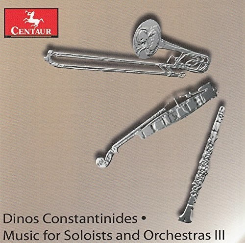 Constantinides / Lsu Philarmonia / Milanova - Music For Soloists & Orchestras Iii - Music CD