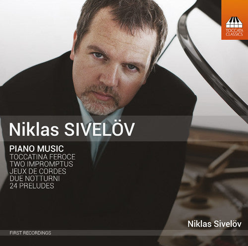 Sivelov / Sivelov,niklas - Piano Music - Music CD