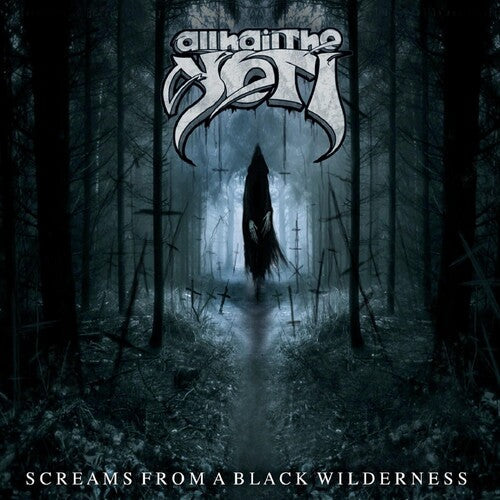 All Hail The Yeti - Screams From A Black Wilderness - Music CD