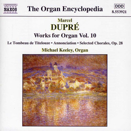Dupre / Keeley - Organ Encyclopedia: Works For Organ 10 - Music CD
