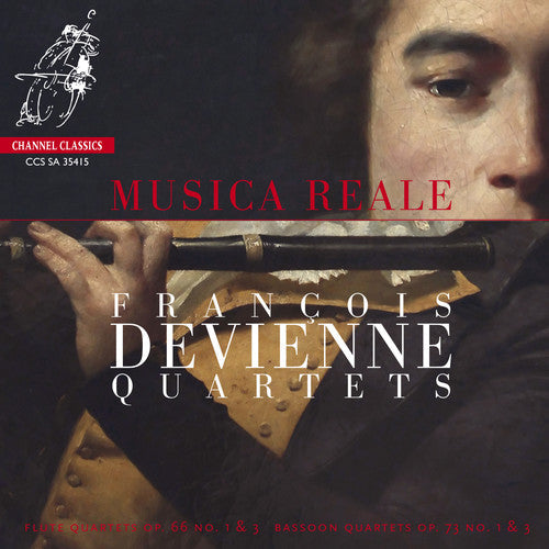 Devienne,f. / Musica Reale - Flute Quartets Op.66 Nos.1 & 3 - Bassoon Quartets - Super Audio CD