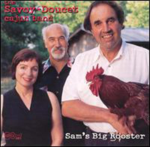 Savoy Doucet Cajun Band - Sam's Big Rooster - Music CD