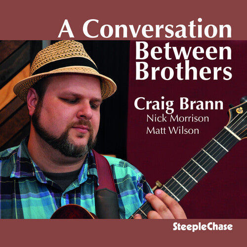 Brann,craig - Conversation Between Brothers - Music CD