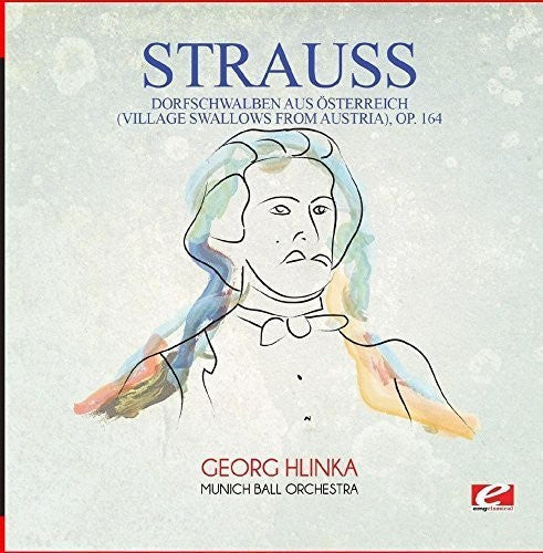 Strauss - Dorfschwalben Aus Osterreich (village Swallows) - Music CD