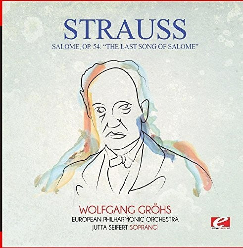 Strauss - Salome Op. 54: The Last Song Of Salome - Music CD