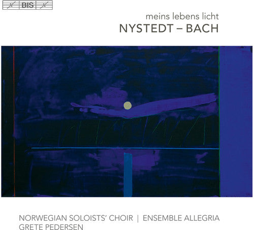 Nystedt / Norwegian Soloists Choir / Pedersen - Meins Lebens Licht - Super Audio CD