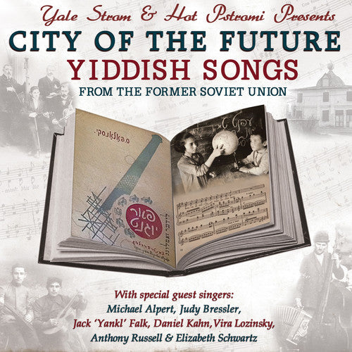 Polonski / Yale Strom / Hot Pstromi - City of the Future - Yiddish Songs from the Former Soviet Union Music CD