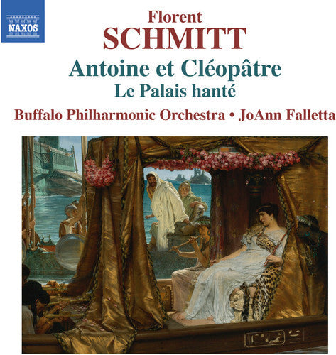 Schmitt / Buffalo Philharmonic Orchestra / Fallet - Haunted Palace - Anthony & Cleopatra Suites 1 & 2 - Music CD