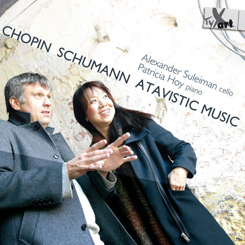Chopin / Suleiman,alexander / Hoy,patricia - Chopin Schumann & Atavistic Music - Music CD