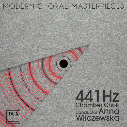 Mamiya / 441 Hz Chamber Choir / Wilczewska - Modern Choral Master Pieces Music CD