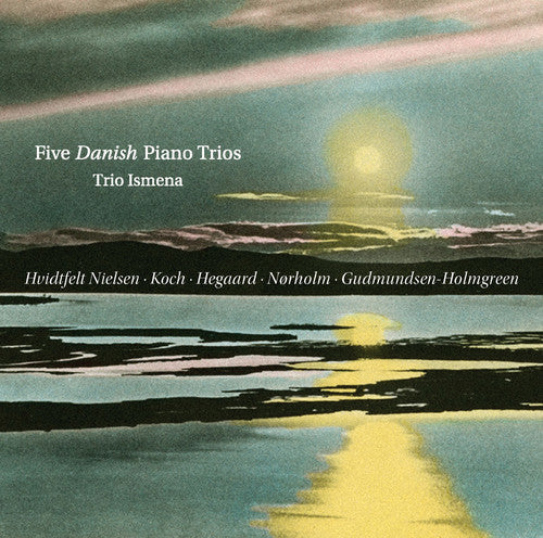 Gudmundsen-holmgreen / Trio Ismena - Five Danish Piano Trios - Music CD