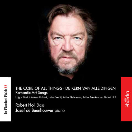 Lieder / Robert Holl - Core Of All Things: Flemish Romantic Art Songs Music CD