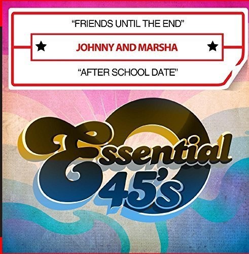 Johnny & Marsha - Friends Until the End / After School Date Music CD