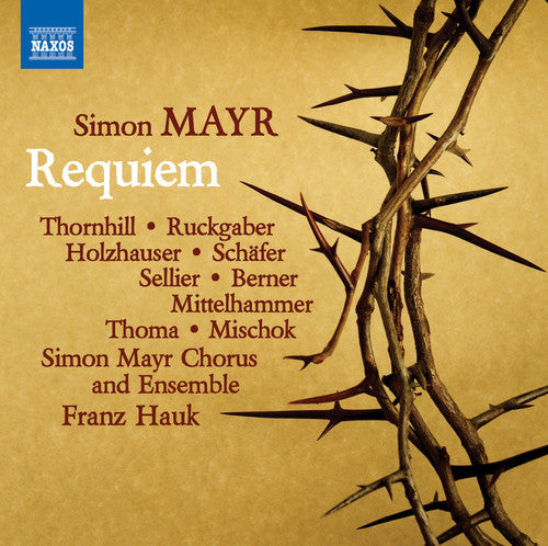 Mayr / Thornhill / Simon Mayr Chorus & Ensemble - Requiem In G Minor - Music CD