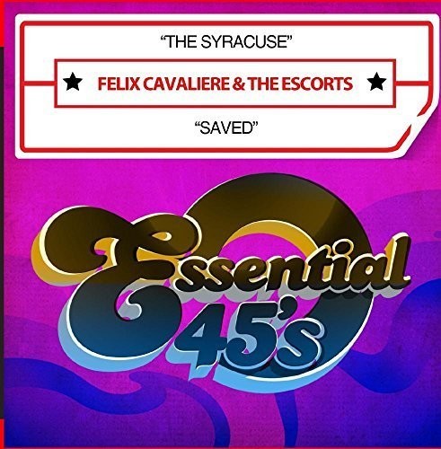 Cavaliere,felix & The Escorts - Syracuse / Saved - Music CD
