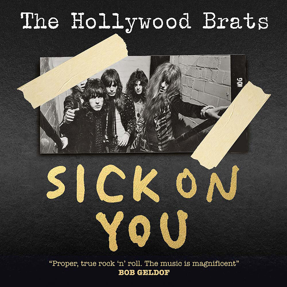Hollywood Brats - Sick On You: The Album / Brats Miscellany Music CD