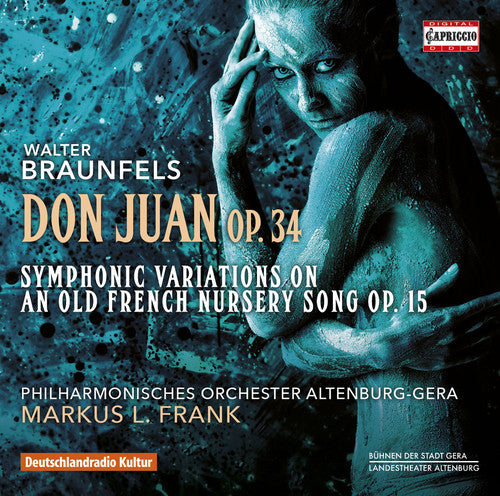Braunfels / Philharmonisches Orchester Altenburg - Don Juan Op. 34 - Music CD