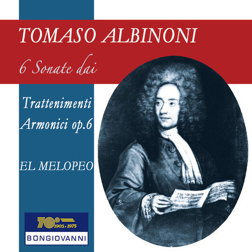 Albinoni / El Melopeo - 6 Sonate Dai Trattenimenti Armonici Per Camera - Music CD