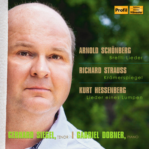 Hessenberg / Siegel / Dobner - Schoenberg: Brettl-Lieder - Strauss: Kramerspiegel - Hessenberg:Lieder eines Lumpen Music CD