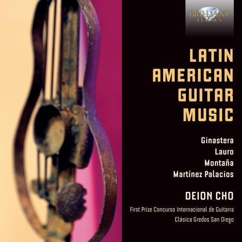 Ginastera / Montana / Cho,deion - Latin American Guitar Music - Music CD