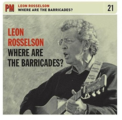 Rosselson,leon - Where Are The Barricades - Music CD