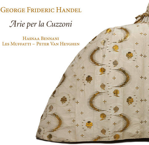 Handel / Bennani / Muffatti / Heyghen - Handel: Arie Per La Cuzzoni - Music CD