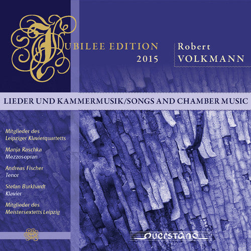 Volkmann / Leipzig Piano Quartet - Jubilee Edition 2015: Songs & Chamber Music - Music CD