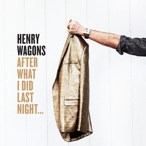 Wagons,henry - After What I Did Last Night - Vinyl Record