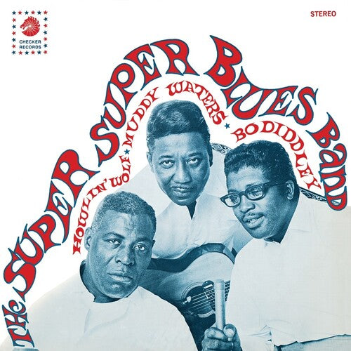 Super Super Blues Band - Howlin' Wolf Muddy Waters & Bo Diddley - Vinyl Record
