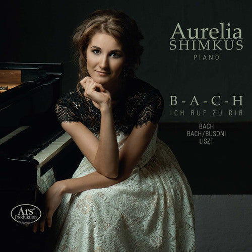 Bach,j.s. / Shimkus,aurelia - B-a-c-h - Ich Ruf' Zu Dir - Super Audio CD