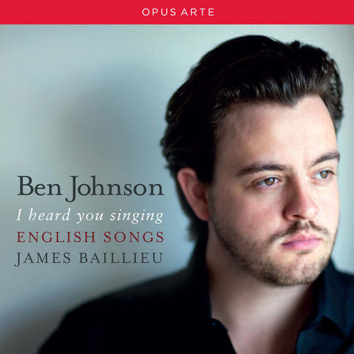 Coates / Johnson / Baillieu - I Heard You Singing - English Songs - Music CD