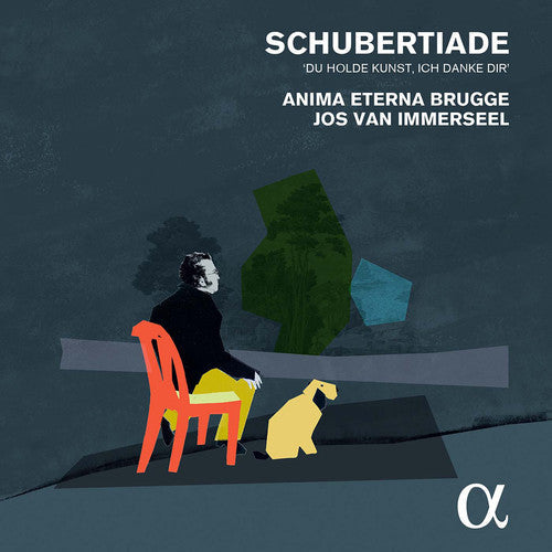 Schubert / Anima Eterna Brugge / Jos Van Immersee - Schubertiade: Du Holde Kunst Ich Danke Dir - Music CD