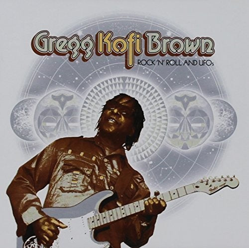 Brown,gregg Kofi - Rock N Roll & Ufo's: Gregg Kofi Brown Anthology - Music CD