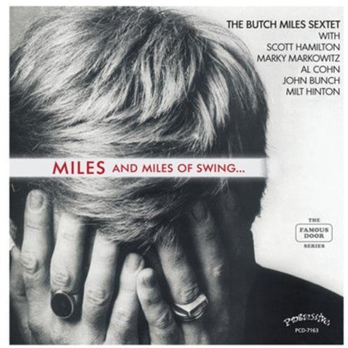 Miles,butch Sextet - Miles And Miles Of Swing - Music CD