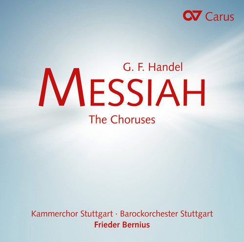 Handel / Kammerchor Stuttgart / Barockorchester - Messiah - The Choruses - Music CD