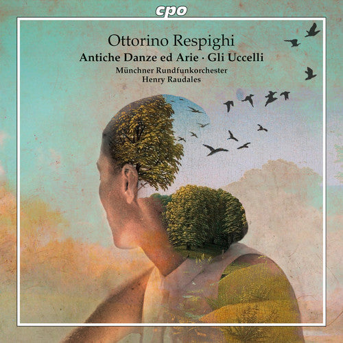 Respighi / Muenchner Rundfunkorchester - Antiche Danze Ed Arie - Gli Uccelli - Super Audio CD