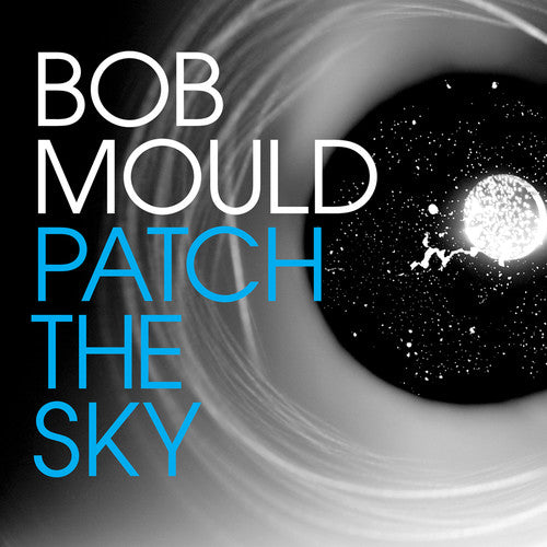 Mould,bob - Patch The Sky - Music CD
