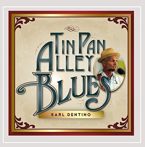 Dentino,karl - Tin Pan Alley Blues - Music CD