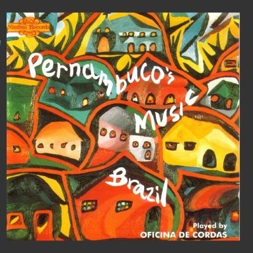 Brazil / Oficina De Cordas - Pernambuco's Music - Music CD
