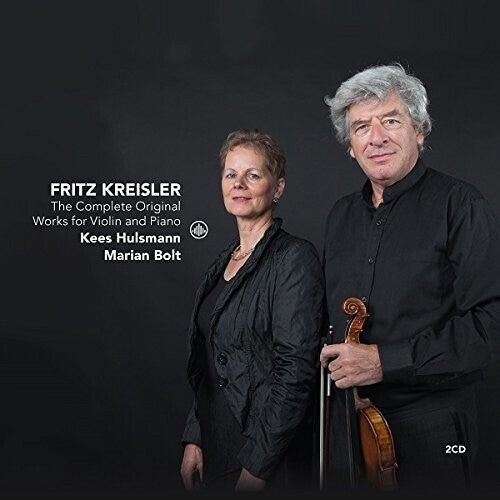 Kreisler / Hulsmann / Bolt - Fritz Kreisler: Complete Original Works For Violin - Music CD