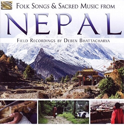 Traditional / Deben Bhattacharya - Folk Songs & Sacred Music From Nepal - Music CD