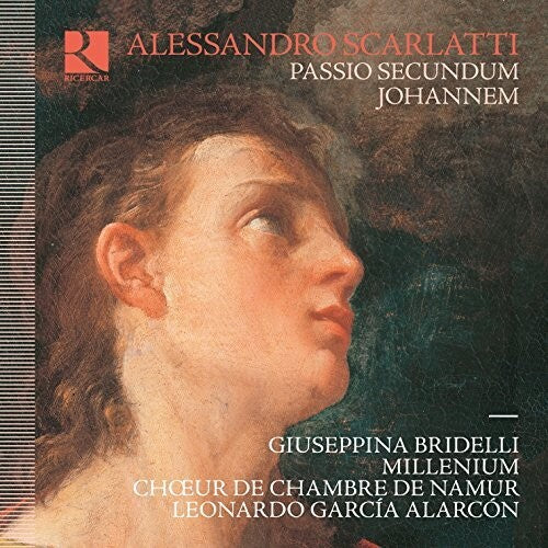 Scarlatti / Choeur De Chambre De Namur - Alessandro Scarlatti: Passio Secundum - Music CD